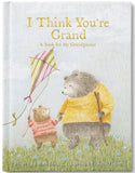 Book titled 'I Think You're Grand, A Book for My Grandparent' with illustrations of two bears holding a kite.
