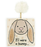 cover of the book "If I were a bunny" with a bunny illustration. The bunny's ears are fur texture fabric, and a bushy tail is attached to the book.
